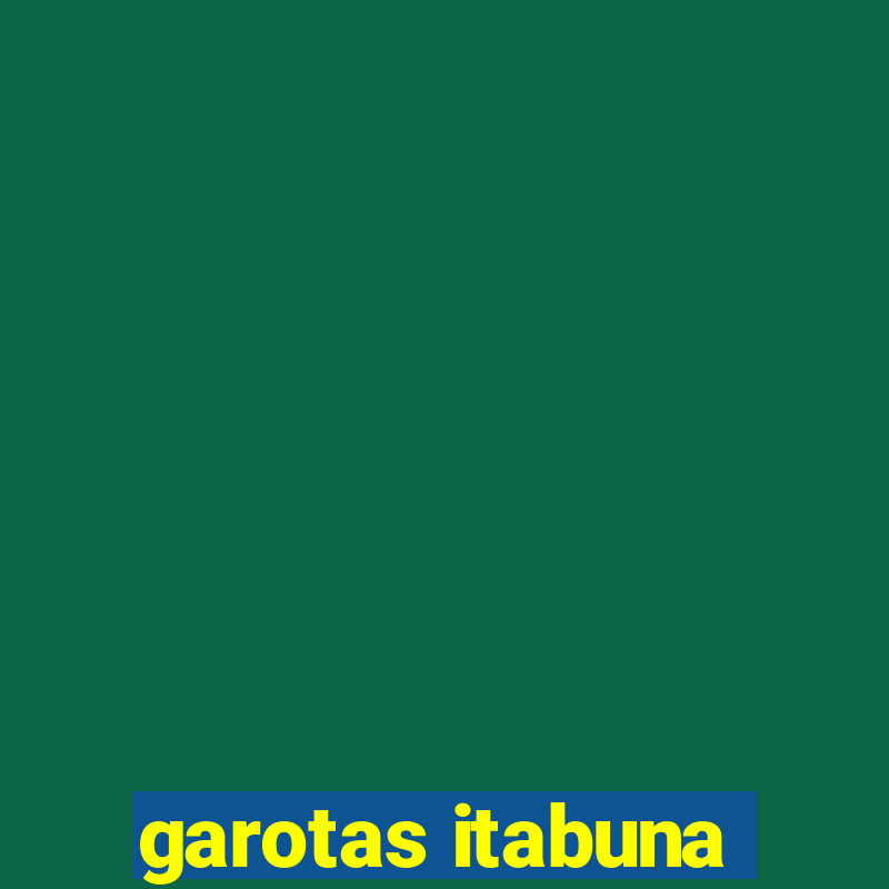 garotas itabuna